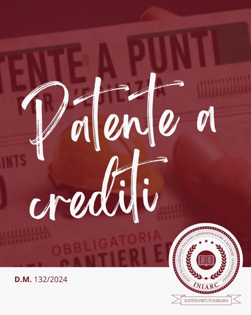 La patente a crediti per imprese e lavoratori autonomi (D.M. 132 del 18.09.2024)